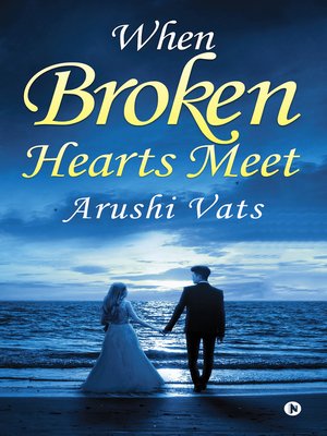 cover image of When broken hearts meet